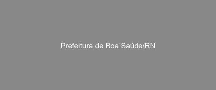 Provas Anteriores Prefeitura de Boa Saúde/RN